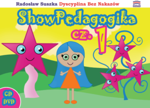 Bajki pedagogiczne do tańczenia cz.3 – Dzieci słyszą, słuchają i działają z ochotą (ShowPedagogika1)